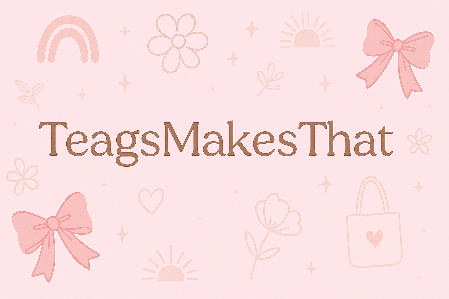 TeagsMakesThat Banner